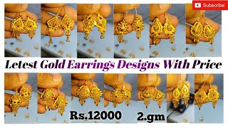 Gold Letest Earrings Designs || 22k 916 || 2023 ✓ With Weight And Price.. India best gold design $.