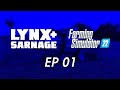 Lynx Streams - Community Stream 001 - Farming Simulator 2022