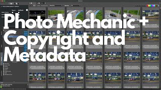 Photo Mechanic - Copyright &amp; IPTC Metadata Info