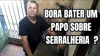 Vamos Conversar Um Pouco Sobre Serralheria e Vendas