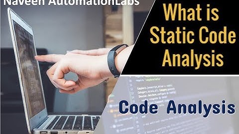What is Static Code Analysis? || Various Examples