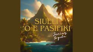 Siueli 'o E Pasifiki (Reggae Version)