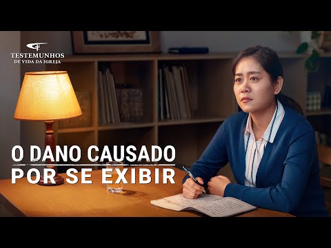 Testemunho da Vida da Igreja "O dano causado por se exibir"