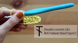 İkili Trabzan Nasıl Yapılır? / Double Crochet