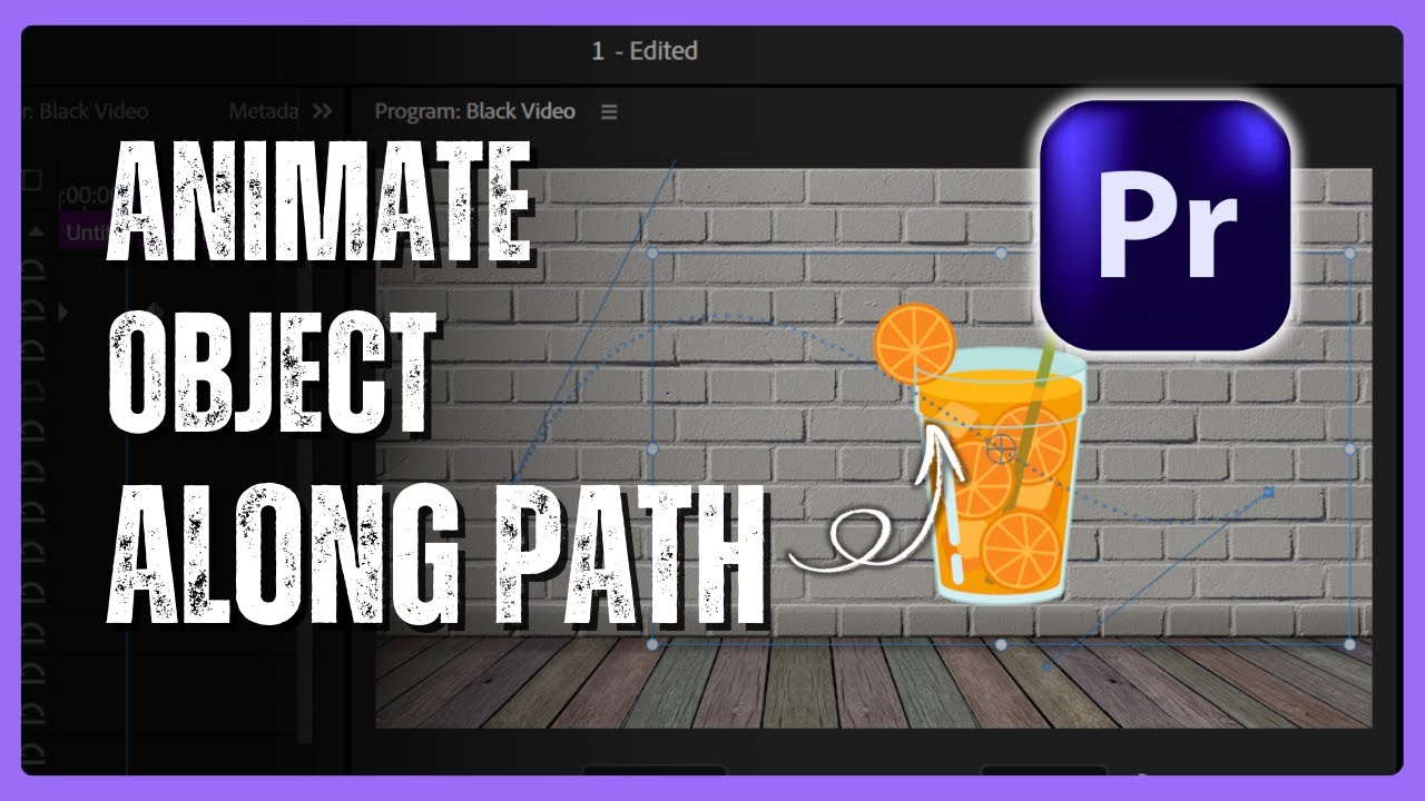 How to Animate an Object Along a Custom Path in Adobe Premiere Pro