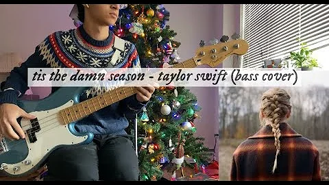 Taylor Swift - 'tis the damn season (Bass Cover)