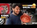 4 frog 500/- Pona varathu poluthu ponal kidaikathu  😂| Unusual Nagaland food | Incredible India EP32