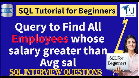 SQL Interview Question | Employee Salary Greater than Avg Salary