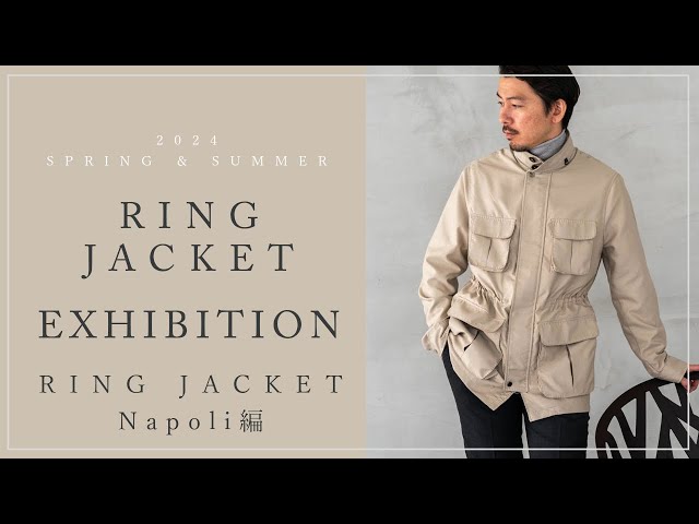 24春夏 RING JACKET exhibition （展示会） / RING JACKET Napoli編
