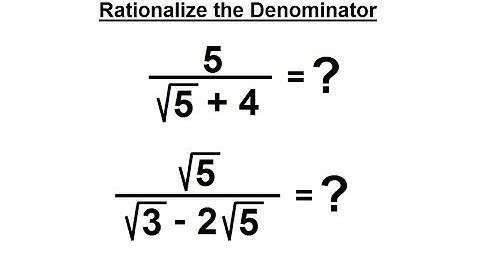Algebra - Ch. 22: Products and Quotients of Radical Expressions (6 of 11) Rationalize Denominator