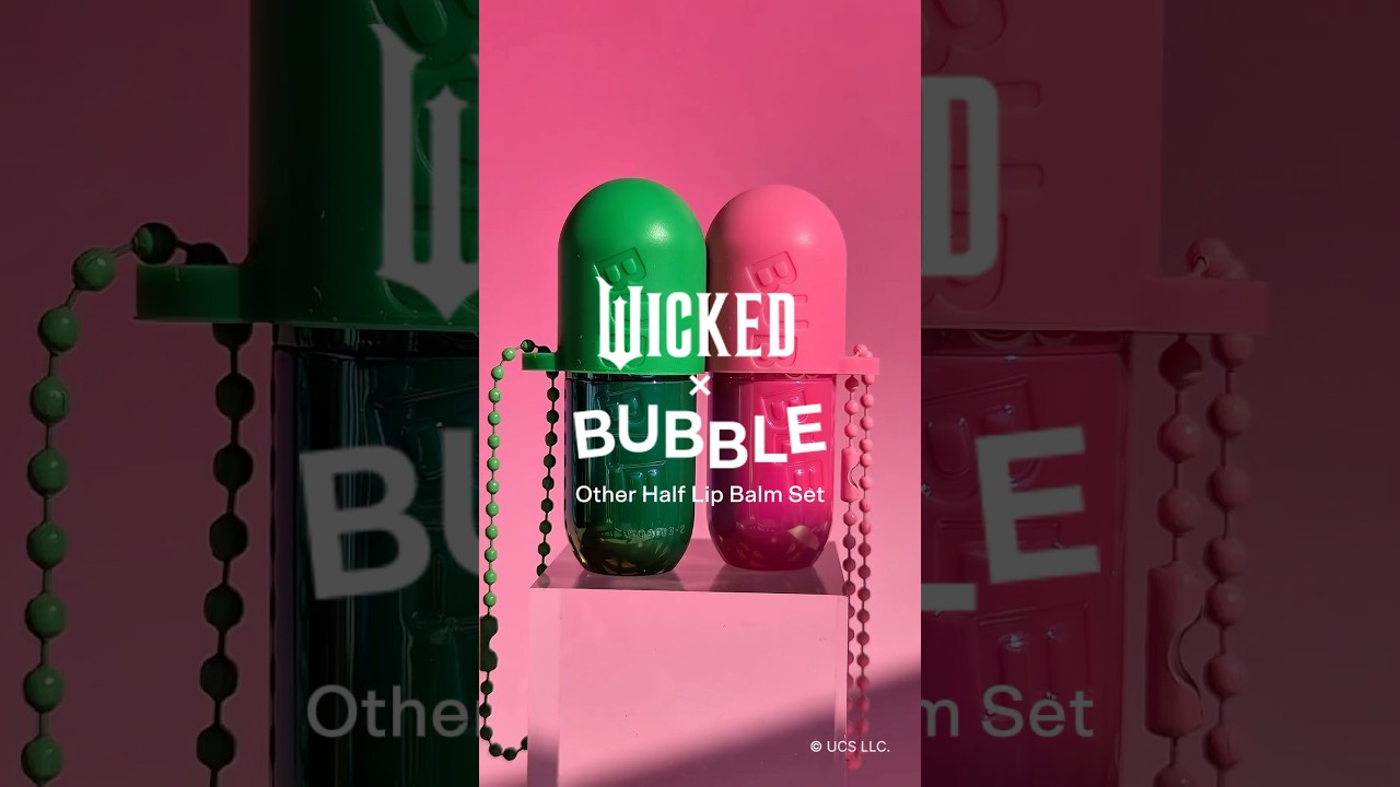 ウィキッド 永遠の約束』×Bubble——エルファバ＆グリンダの魔法リップ 
