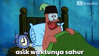 Si Patrick Ketika Puasa | Dubbing Meme SpongeBob