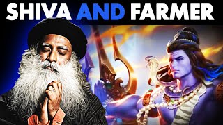 SHIVA vs FARMER || Sadhguru's Beautiful Message