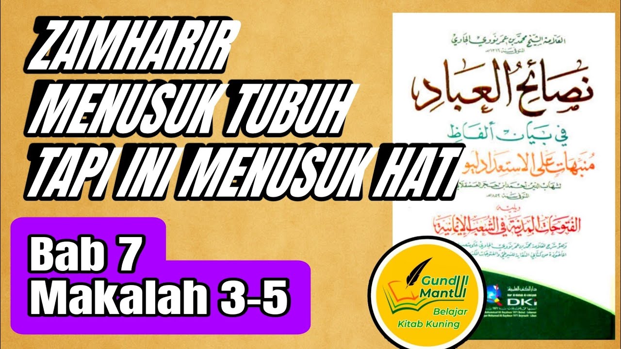 #67_ Hikmah yang Menggetarkan Hati | BAB 7 MAKALAH 3-5