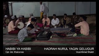 Hadrah Madura HABIBI YA HABIBI  Khairunnas Vocal Ahmad Shaleh Jamiatul Hadrah Nurul Yaqin Gelugur