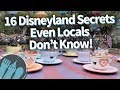 16 Disneyland Secrets Even Locals Don't Know!