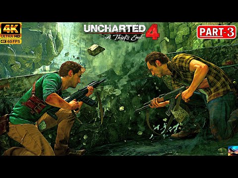 UNCHARTED 4: A Thief's End PC Gameplay Walkthrough Part 3 [ 4K 60FPS PC ] No Commentary (FULL GAME)