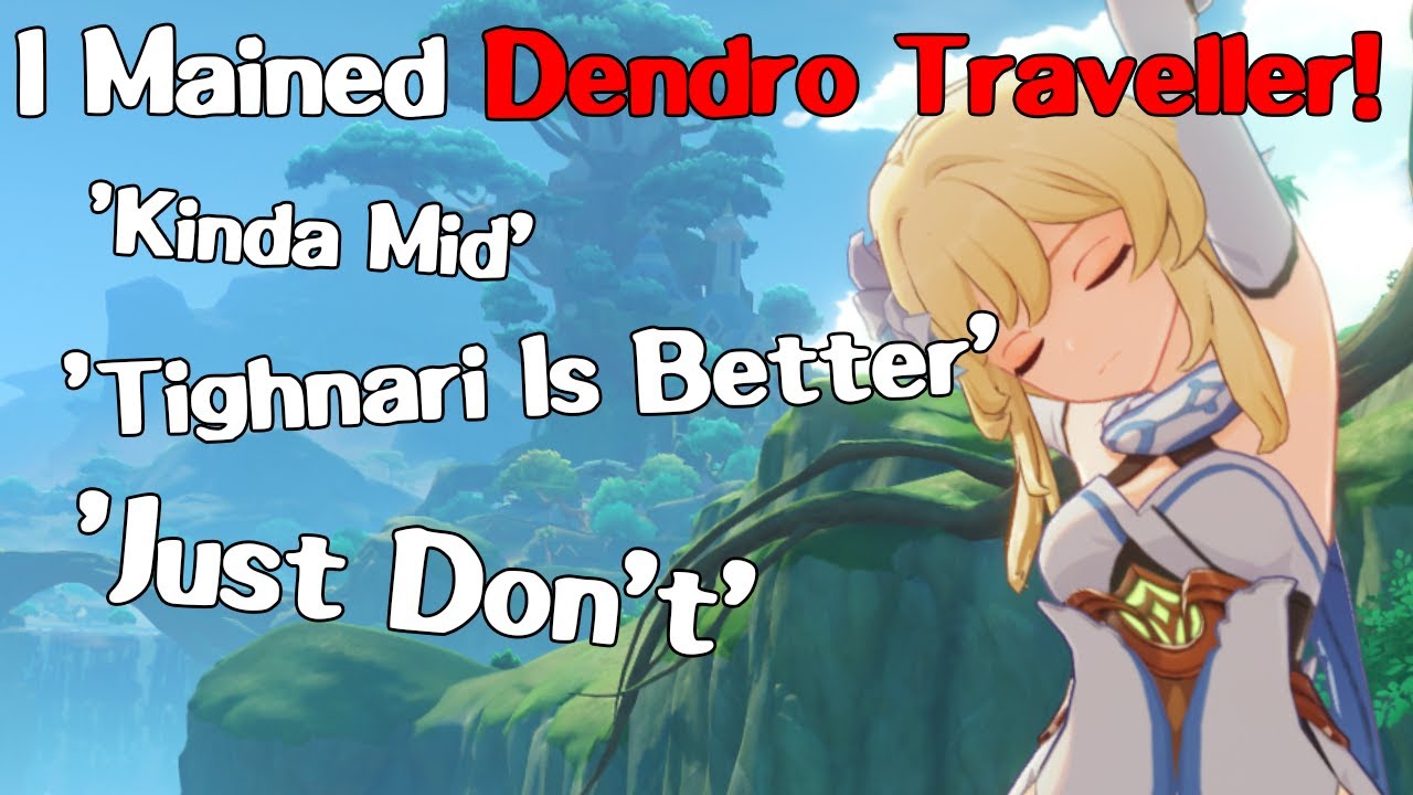 I Mained Dendro Traveller For A Day...