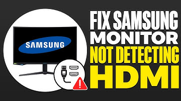 Fix Samsung Monitor Not Detecting HDMI 2025