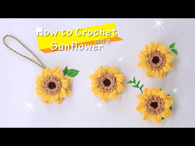How To Crochet | Sunflower Keychain | 向日葵 / 太阳花钩针 - YouTube