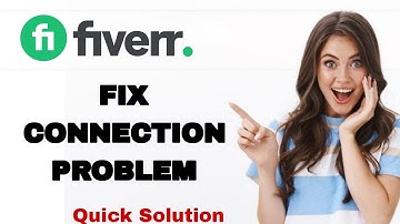 How To Fix And Solve Connection Problem On Fiverr App | Easy Fix