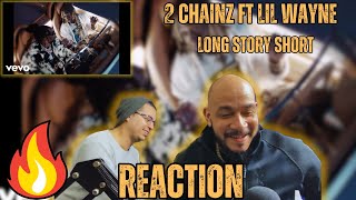 2 Chainz ft Lil Wayne - Long Story Short | Reaction