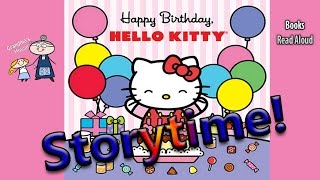 Storytime Happy Birthday Hello Kitty Read Aloud Story Time Bedtime Story Read Along Books