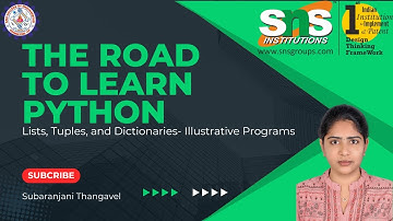 Lists, Tuples, and Dictionaries- Illustrative Programs | Subaranjani T | SNS Institutions
