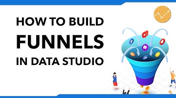 How to build funnels in Data Studio | FunnelGraph