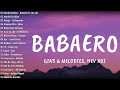 gins&melodies - BABAERO ft. Hev Abi - Top Trending OPM Rap Songs 2024 Playlist