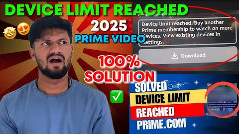 Device Limit Reached 100% Solution✅😍Prime Video | Device Limit Reached Problem Solution Prime Video