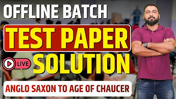 Today’s Classroom Test Paper Solution ! Anglo Saxon To Age Of Chaucer !Google Drive / Offline Class