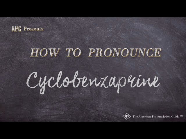 How to Pronounce Cyclobenzaprine (Real Life Examples!) - YouTube