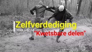 Zelfverdediging Onderdeel 5 Kwetsbare Delen