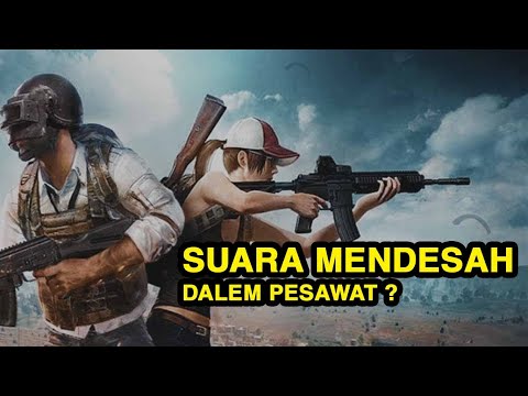 Mendesah Dalam pesawat ? - PUBG MOBILE INDONESIA