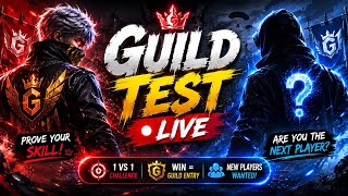 🔴 GUILD TEST LIVE | 1 VS 1 CHALLENGE | WIN = GUILD ENTRY 🔥