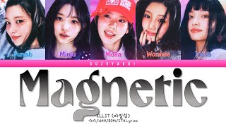 ILLIT (아일릿) – “Magnetic” [Color Coded Lyrics Han_Rom_Sub Ita_가사]