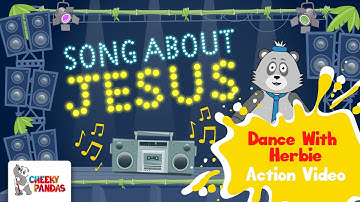 Cheeky Pandas | DANCE WITH HERBIE: Song About Jesus