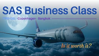 Flying SAS Business Class to Bangkok in April 2025. Is it worth it? A Private Vlog | CaptainsVoyage