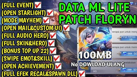 DATA ML LITE 100MB FULL EVENT TERBARU PATCH FLORYN NEXT PROJECTS