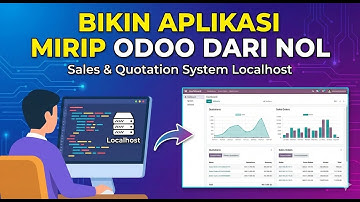 TUTOR BIKIN APLIKASI MIRIP ODOO DARI NOL Sales & Quotation System Localhost