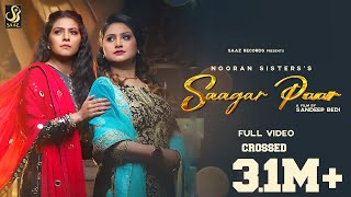 Saagar Paar Full Song Nooran Sisters Daljit Singh Yakoob Saaz Records New Punjabi Song 2021