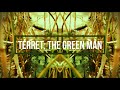 Terret the green man