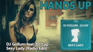 DJ Gollum feat. DJ Cap - Sexy Lady [HANDS UP]
