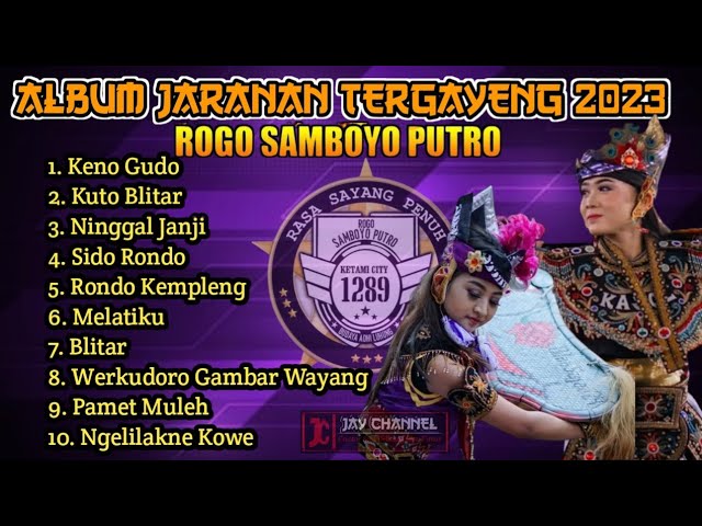 lagu jaranan terbaru 2023 Paling gayeng full album ROGO SAMBOYO PUTRO class=