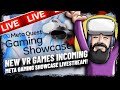 META QUEST GAMING SHOWCASE 2023 LIVE // Brand NEW VR GAMES for Quest are coming...