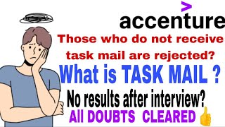 What is Accenture task mail || is it selection mail or rejection mail