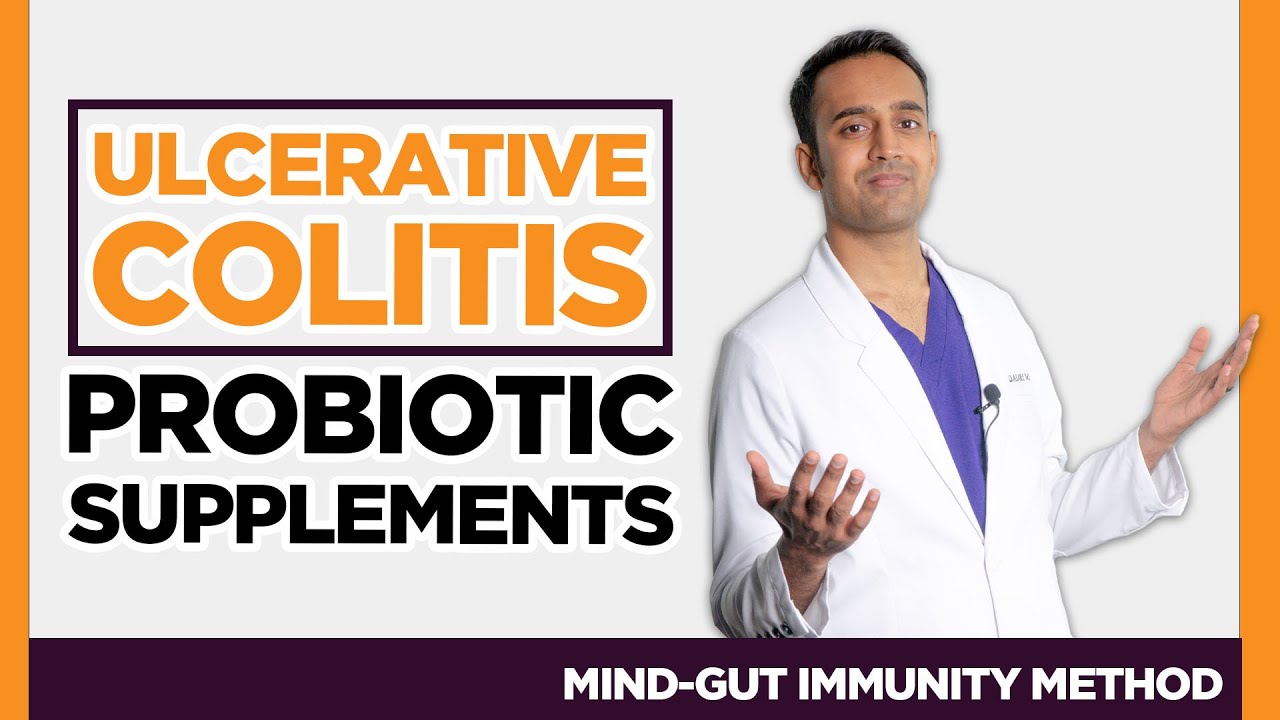 Best Probiotic Supplements for [Ulcerative Colitis] Gut Surgeon