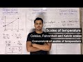 Scales of temperature || conversion of scales of temperature || celsius Fahrenheit and Kelvin scales