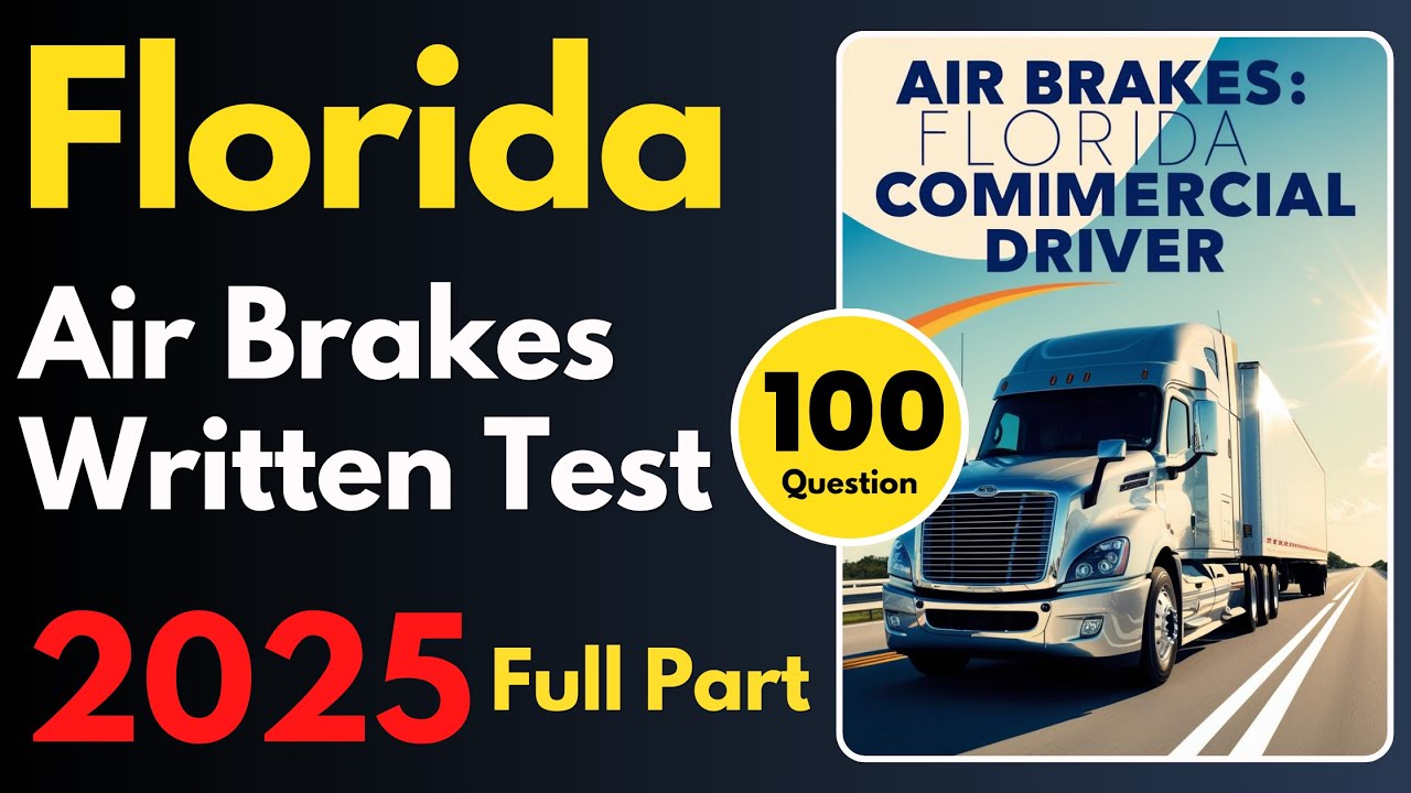 Florida Air Brakes Written Practice Test | Full Part | Air Brakes ...